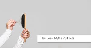 10 Hair Loss Myths You Didn't Know About